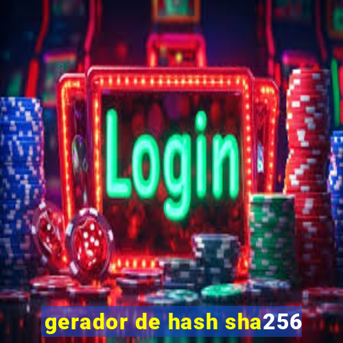 gerador de hash sha256